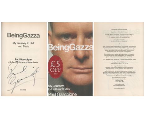 Paul Gascoigne signed Being Gazza first edition 2006 hardback book. Good Condition. All autographs come with a Certificate of