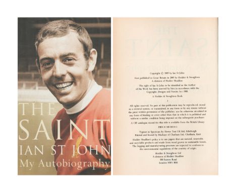 The Saint Ian St John My Autobiography first edition 2005 hardback book. Unsigned. Good Condition. All autographs come with a