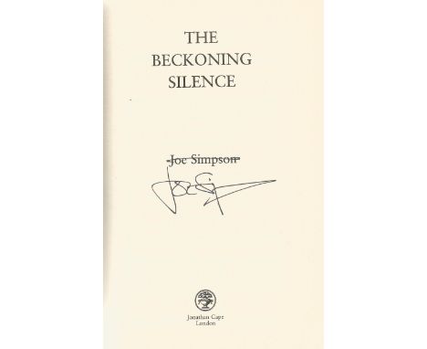 Joe Simpson signed hardback book titled The Beckoning Silence. Simpson is a British mountaineer, author, and motivational spe