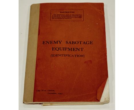 WW2 1943 WD Publication “Enemy Sabotage Equipment (Identification)A rare example, of the publication known as the “Red Book”,