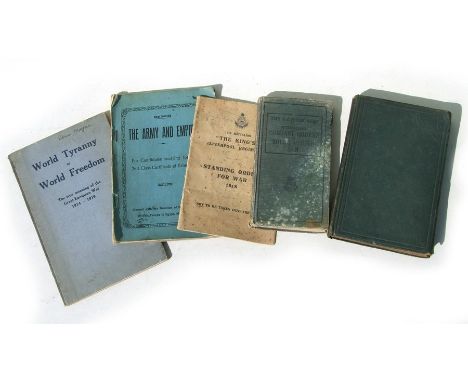 Military books including The Kings Liverpool Regiment Standing Orders for War 1918, Royal Army Medical Corps Training 1911, W
