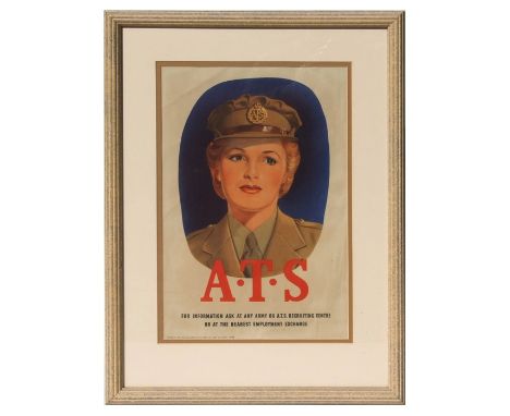 A Second World War Recruitment poster for A. T. S. depicting a young woman in military uniform, printed by H M Stationery Off