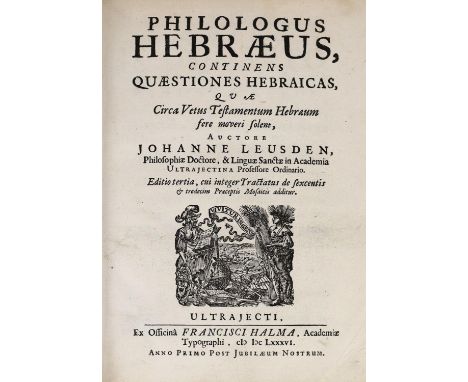 ° ° Leusden, Johanne - Philologus Hebraeus, continens Quaestiones Hebraicas ... editio tertia ... engraved pictorial and prin