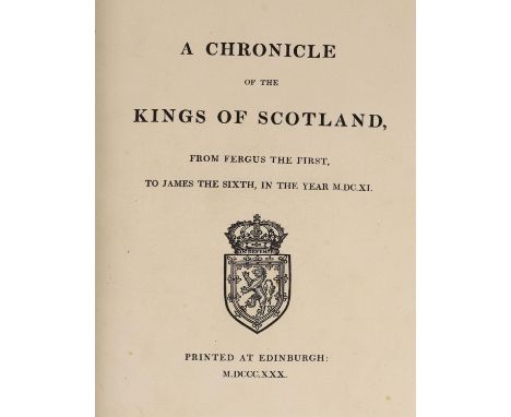 ° ° (Scotland) - A Chronicle of the Kings of Scotland,from Fergus the First, to James the Sixth.... engraved title device; la