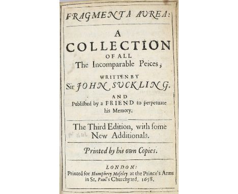 ° ° Suckling, John, Sir - Works.  ‘’Fragmenta Aurea. A Collection of All Incomparable Pieces…..’’, 3rd edition, 5 parts in 1 