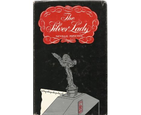 Neville Minchin hardback book The Silver Lady 1961 First Edition published by G. T. Foulis &amp; Co Ltd in good condition. So