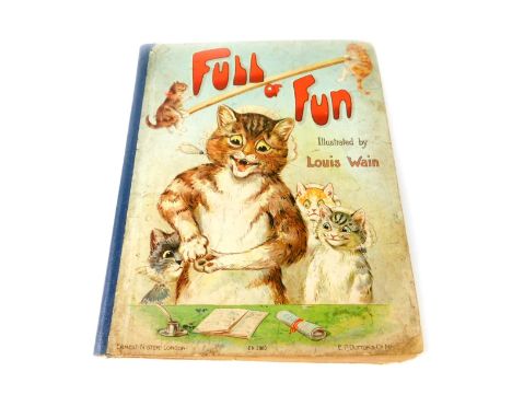 Louis Wain and Clifton Bingham. Full Of Fun, first edition, cloth with illustrated boards, published by Ernest Nister, London