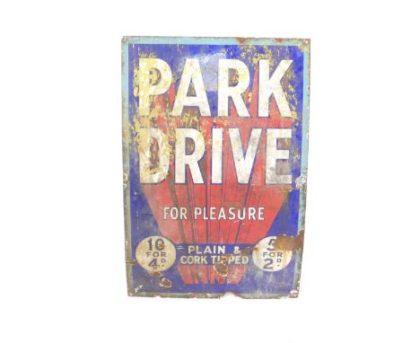An enamel advertising sign Park Drive For Pleasure, plain and cork tipped, ten for 4d and five for 2d, 77cm H, 51cm W.