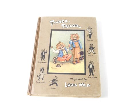 Louis Wain and Edic Vredenburg. Tinker, Tailor, first edition, brown cloth with pictorial boards, published by Raphael Tuck &