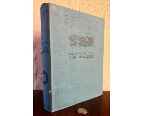 TRANSLATED BY MARGARET ARMOUR 'THE RING OF THE NIBLUNG', ILLUSTRATED BY ARTHUR RACKHAM, 1939, CLOTH BOUND
