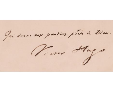* Hugo (Victor, 1802-1885), French novelist, poet and dramatist. Autograph Quotation Signed, no date, paper watermarked 1861,