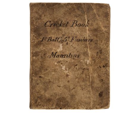 * Cricket &amp; Cookery. A manuscript volume titled ‘Cricket Book. 1st Battn. 5th Fusiliers. Mauritius’ to upper cover, c. 18