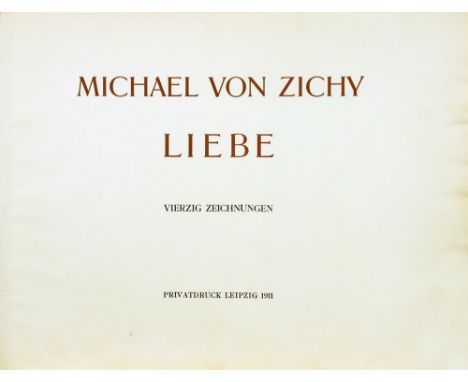 Michael von Zichy. Liebe. Vierzig Zeichnungen. Leipzig 1911. Mit 40 Lichtdrucken in Sepia nach Tuschzeichnungen. Originalhalb