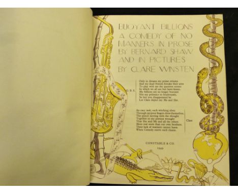 GEORGE BERNARD SHAW: BUOYANT BILLIONS, A COMEDY OF NO MANNERS IN PROSE, ill Clare Winsten, London, Constable, 1949, (1025), (