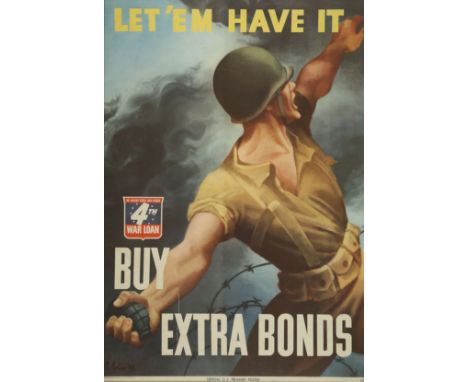 1943 Official US Treasury Poster, "LET 'EM HAVE IT - BUY EXTRA BONDS" a GI throwing a grenade at an unseen enemy, colour lith