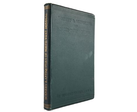 Harkin, William. Scenery and Antiquities of Northwest Donegal. David Irvine, Derry, 1893, 8vo, first edition, illustrated and