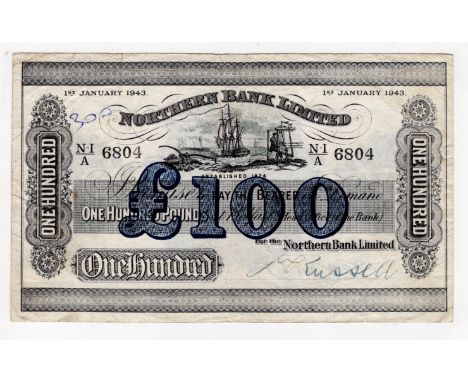 Northern Ireland, Northern Bank Limited 100 Pounds dated 1st January 1943, manuscript signature D. Russell, serial N-I/A 6804