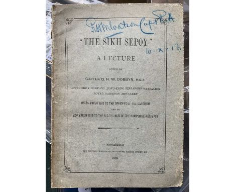 "The Sikh Sepoy." A lecture given by Captain G.H.W.Dobbyn, R. G. A. attached 2 Company Hong-Kong Singapore Battalion Royal Ga
