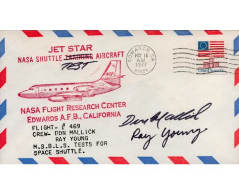 Space. Crew Don Mallick and Ray Young Signed NASA Shuttle Test Aircraft First Day Cover With May 16th, 1977, Postmark and Uni