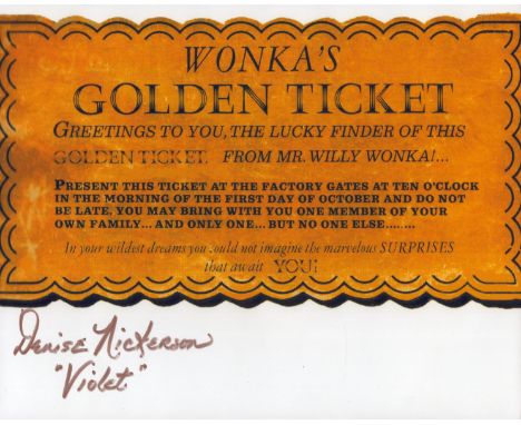 Denise Nickerson signed 10x8 inch Willy Wonka golden ticket colour photo. Good condition. All autographs come with a Certific