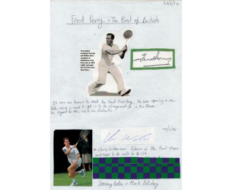 Tennis Fred Perry small signature piece and Chris Wilkinson small piece, fixed to A4 page with hand written details from the 