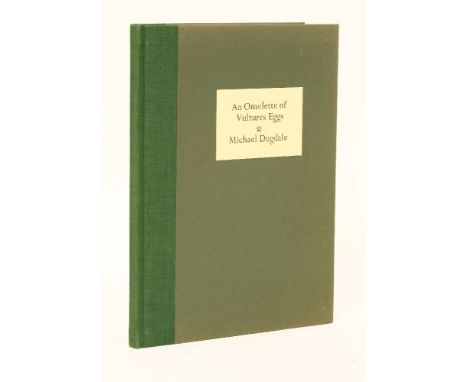 Dugdale, Michael; John Betjeman (Forward): An Omelette of Vultures Eggs, Poems 1939-1945. Privately printed, 1982; Number 3 o