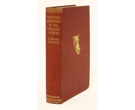 1- Cooper, R D; R. Keith Johnson (Edit.): HUNTING AND HUNTED IN THE BELGIAN CONGO. L, Smith, Elder, 1914, first edition. PP:x