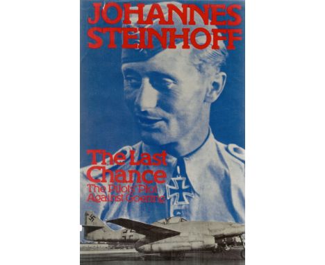 Johannes Steinhoff The Last Chance Multi Signed FDC attached to the First Edition Book.The Pilots Plot Against Goering. Signe