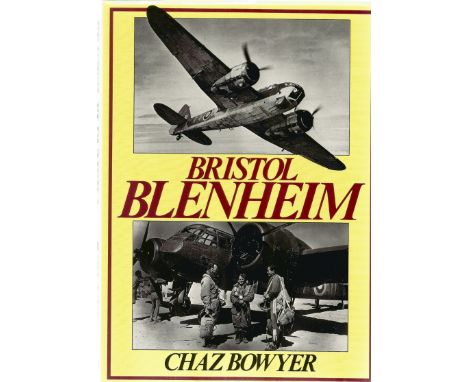 Chaz Bowyer- Bristol Blenheim. Signed First Edition book. Signed by Richard Haine, Arthur Boyd and one other. First Edition H