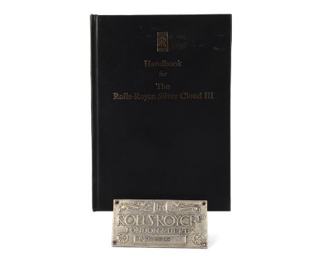 Rolls Royce - Two Original Rolls-Royce items, to include vintage Chassis ID plate, London & Derby No 49 LC and a Handbook for