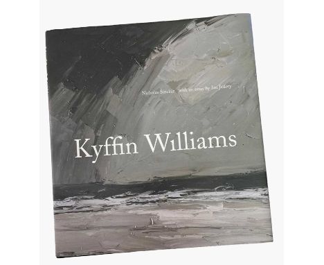 ‡ NICHOLAS SINCLAIR 'Kyffin Williams', signed first edition volume, with an essay by Ian JeffreyProvenance: private collectio