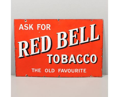 A vintage enamel sign, 'Ask for Red Bell Tobacco The Old Favourite', with white lettering on red. With pierced holes for hang