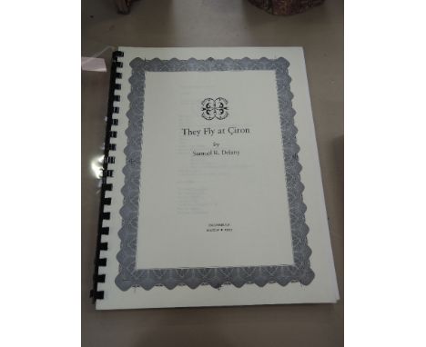 Fantasy Fiction. Delany, Samuel R.; 'They Fly at Ciron', Seattle: Incunabula, 1993. Presumed advance proof copy, bound in a p
