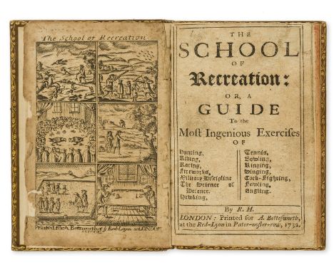 Harting copy.- H[owlett] (R[obert]) The school of recreation: or, a guide to the most ingenious exercises of hunting, riding,