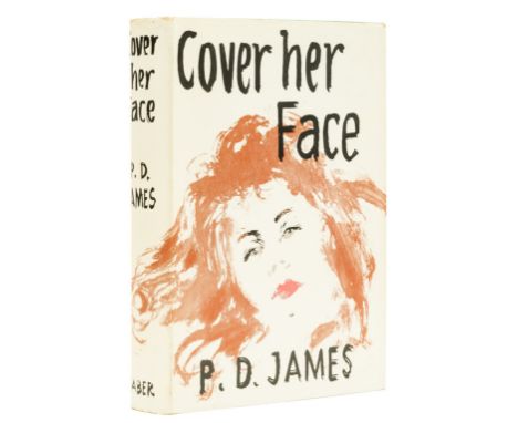 James (P.D.) Cover Her Face, first edition, very light browning to endpaper, original cloth, small splash marks to upper cove