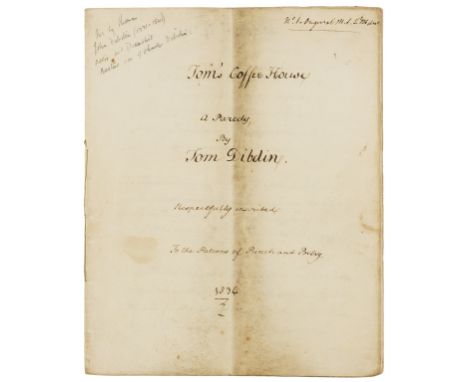 Dibdin (Thomas John, playwright and actor, David Garrick's godson, 1771-1841) Tom's Coffee House A Parody... Respectfully ins