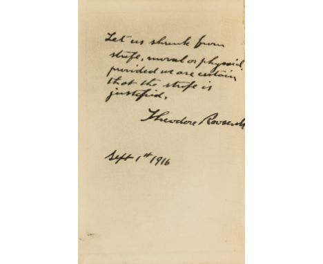 Roosevelt (Theodore).- Wilson (Woodrow) When a Man Comes to Himself, first edition, signed inscription from Roosevelt "Let us