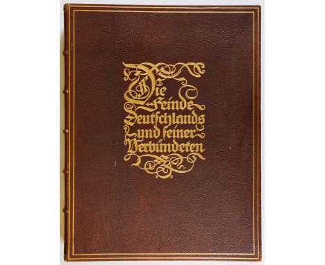 Die Feinde Deutschlands und seiner VerbündetenMit Einführungstexten v. Leo Frobenius u. v. Freytag-Loringhoven. Berlin-Grunew