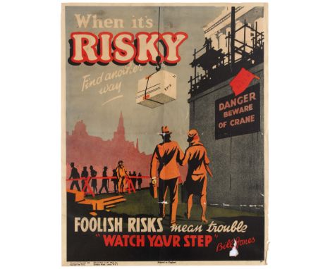 Original vintage public safety poster When it's risky find another way, Foolish risks mean trouble "Watch your step" Bill Jon