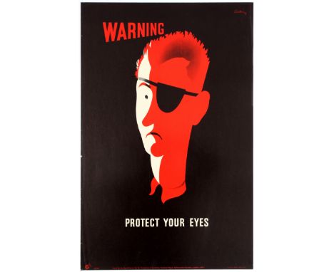 Propaganda original vintage poster Warning Protect you Eyes - image of a man with an eyepatch. The Royal Society for the Prev