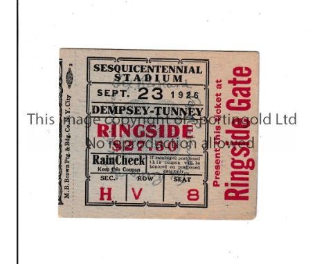 BOXING      Ringside gate ticket for Jack Dempsey v Gene Tunney, 23/9/1926 at the Sesquicentennial Stadium, Philadelphia.    