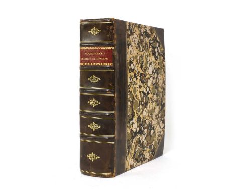 LONDON: NOORTHOUCK (JOHN): A New History of London including Westminster and Southwark. R. Baldwin, 1773, 4to. Complete with 