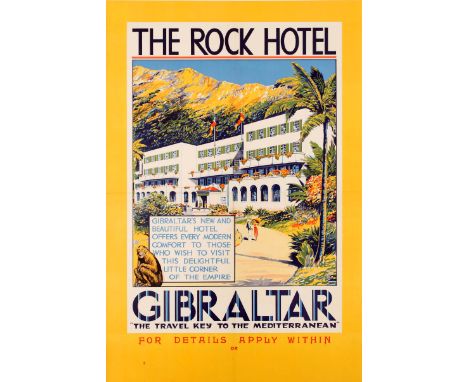 Original vintage travel advertising poster for The Rock Hotel Gibraltar's new and beautiful hotel offers every modern comfort