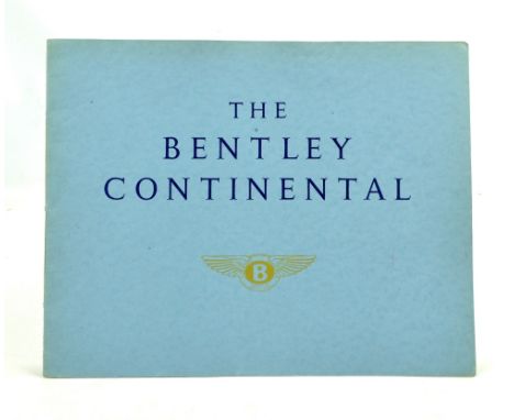 A 1955 first edition sale brochure 'The Bentley S Series Continental-1955', including the HJ Mulliner fastback, Park Ward two