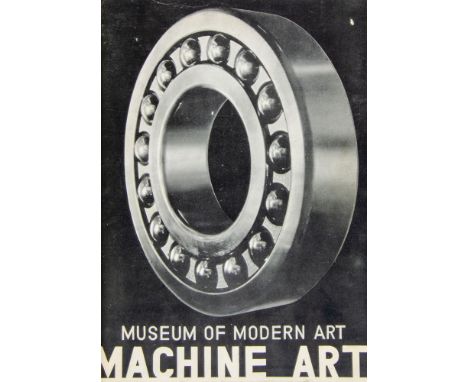 Albers, Josef - - Johnson, Philip. Machine Art. (Ausstellungskatalog). Mit zahlreichen photographischen Abbildungen im Text. 