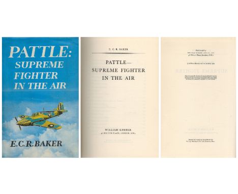 Pattle Supreme Fighter in The Air by E C R Baker 1965 First Edition Hardback Book with 207 pages published by William Kimber 