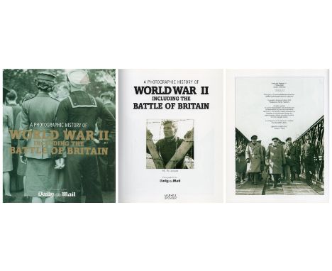 A Photographic History of World War II including The Battle of Britain 2004 First Edition Hardback Book with 255 pages publis