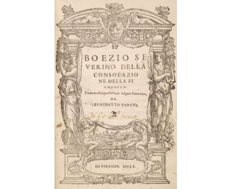 Boethius. Della consolazione della filosofia [translated by Benedetto Varchi], Florence: [Lorenzo Torrentino], 1551, title wi