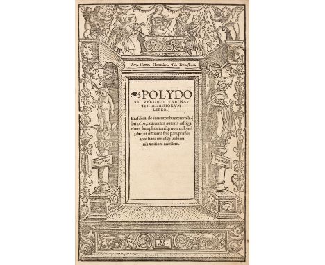 Vergil (Polydore). Adagiorum liber. Eiusdem de inventoribus rerum libri octo, [Basel: Johann Froben, July 1521], title within