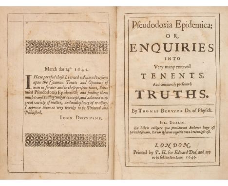 Browne (Thomas). Pseudoxia Epidemica: or, Enquiries into Very Many Received Tenents, and Commonly Presumed Truths, 1st editio